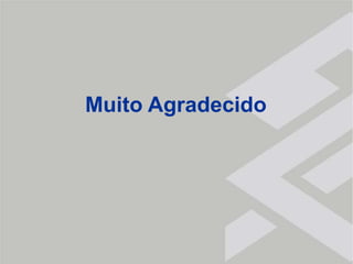 E os modelos de gestão?