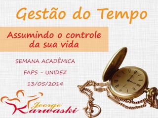 Palestra gestão do tempo