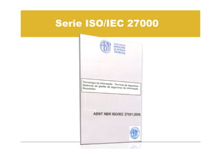 Serie ISO/IEC 27000
 