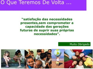 Gestão para aquisição de equipamentos + eficientes;