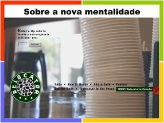 Sobre a nova mentalidade 