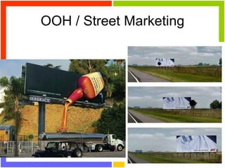 OOH / Street Marketing 