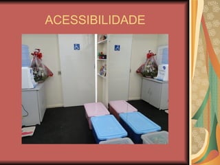 ACESSIBILIDADE 
