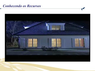 Conhecendo os Recursos 