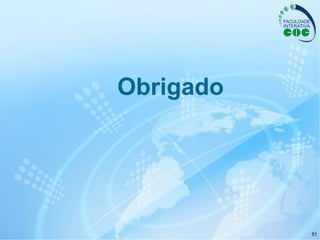51
Obrigado
 