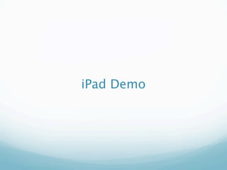 iPad Demo
 