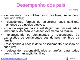 podem ser altamente negligentes consigo mesmos e com os outros;
