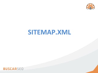 SITEMAP.XML	
  
 