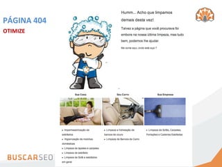 PÁGINA	
  404	
  
OTIMIZE	
  	
  
 