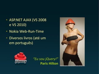 Nadando em Dinheiro com jQuery