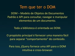 Nadando em Dinheiro com jQuery