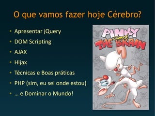 Nadando em Dinheiro com jQuery