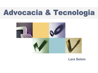 Lara Selem Advocacia & Tecnologia 