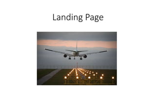 Landing Page
 