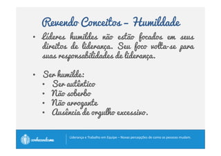 Revendo Conceitos – Compromisso 
Compromisso com o aprimoramento contínuo em 
busca da excelência e com o crescimento é essencial 
para as pessoas saudáveis que irão compor 
organizações saudáveis. 
A excelência inspira e motiva as pessoas a serem as 
melhores possíveis. 
“A excelência “““AAA eeexxxccceeelllêêênnnccciiiaaa éééé uuuummmm hhhháááábbbbiiiittttoooo....”””” 
Aristóteles 
		
 
