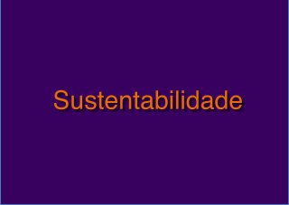 Palestra: Liderança Sustentável - Há uma versão mais nova disponível !