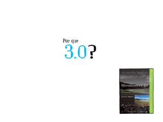3.0?
Por que
 