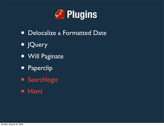 Plugins
                    • Delocalize Formatted Date
                               &

                    • JQuery
   ...