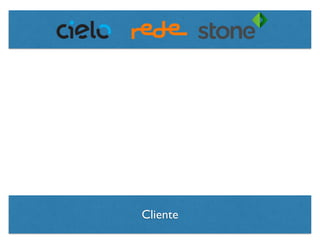 Cliente
 