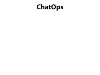 ChatOps
 