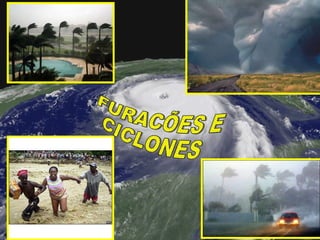 FURACÕES E CICLONES 