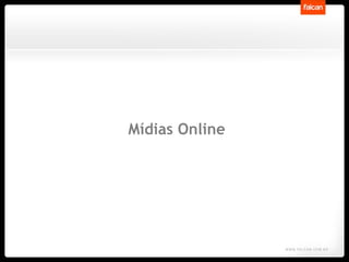 Mídias Online 