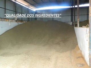 “QUALIDADE DOS INGREDIENTES”
 