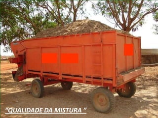 “QUALIDADE DA MISTURA ”
 