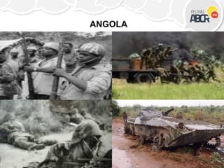ANGOLA
 