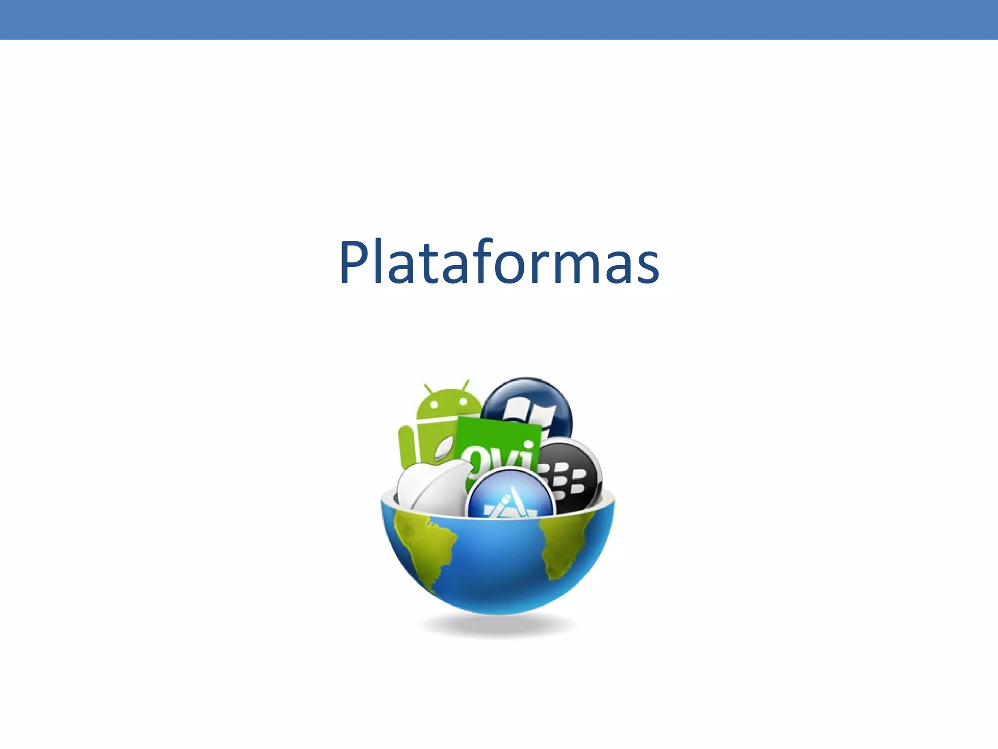 Plataformas
 