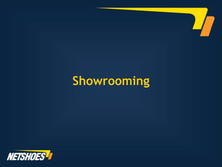 Showrooming
 