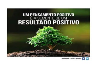 Palestrante : Bruno Crescente
 