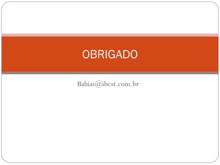 [email_address] OBRIGADO 