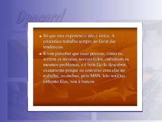 TENDENCIA, REFERÊNCIA OU EVIDÊNCIA? 