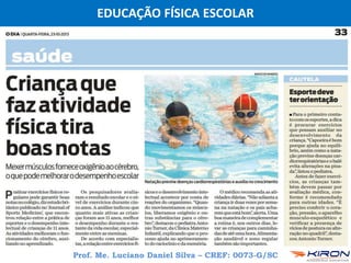 EDUCAÇÃO FÍSICA ESCOLAR
Prof. Me. Luciano Daniel Silva – CREF: 0073-G/SC
 