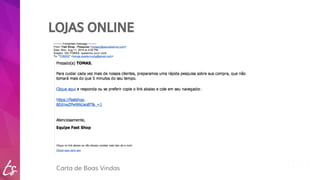 LOJAS ONLINE 
Carta de Boas Vindas 
 