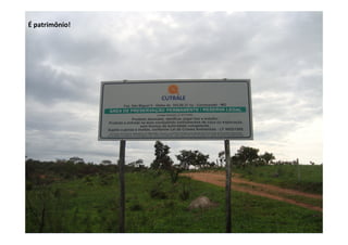 É patrimônio!
 