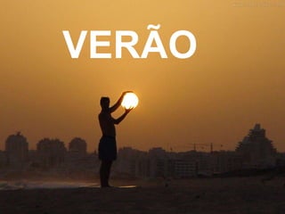 VERÃO 