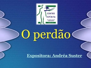 Expositora: Andréa Suster
 