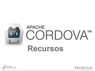 Recursos

 