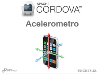 Acelerometro

 