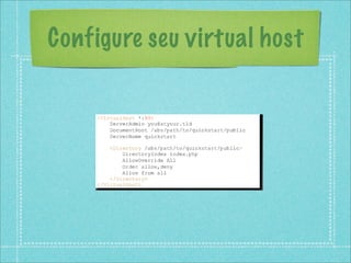 Configure seu virtual host
 