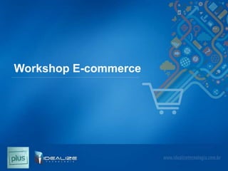 Workshop E-commerce

 