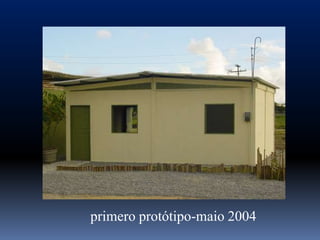 primero protótipo-maio 2004
 