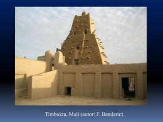 Timbuktu, Mali (autor: F. Bandarin).
 