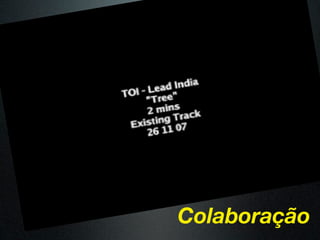 Colaboração
 
