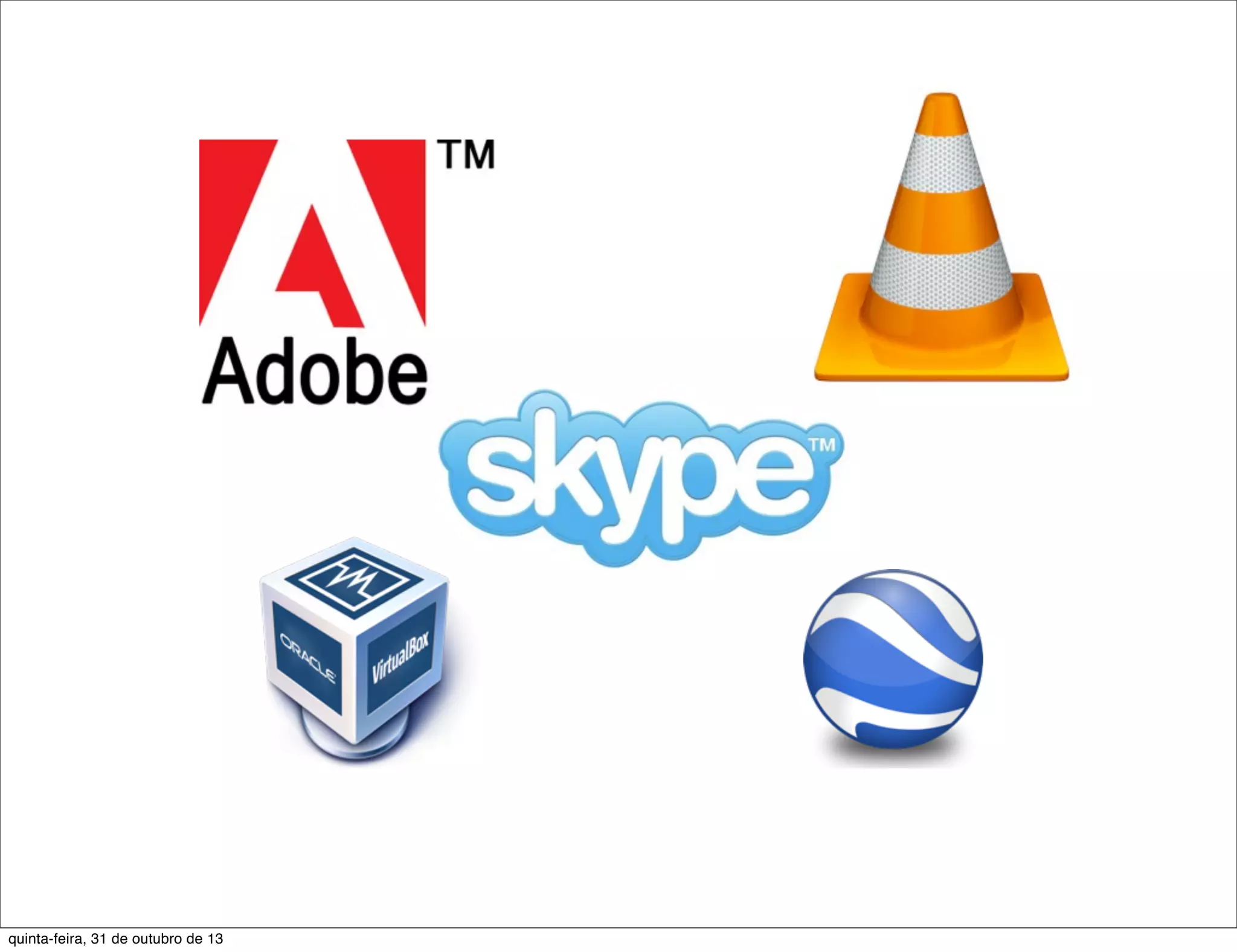 quinta-feira, 31 de outubro de 13
 