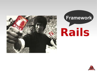 Rails Framework 