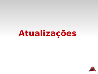 Atualizações 