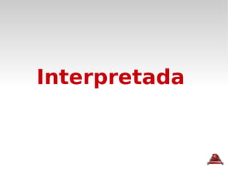 Interpretada 